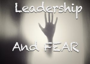 leadership-and-fear