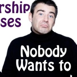 Leadership Excuses (Part 5): “Nobody Wants To…”
